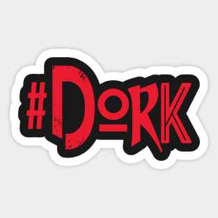 #DORK Sticker